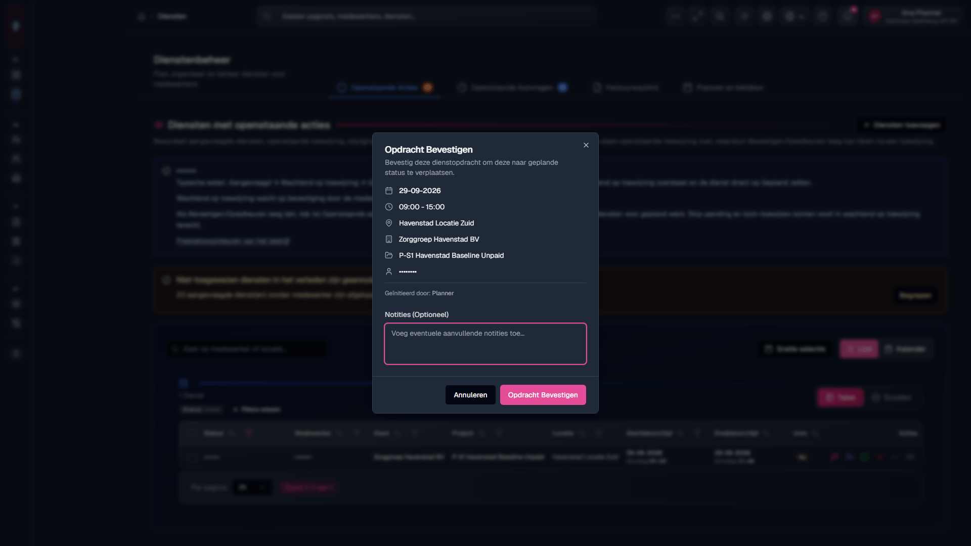 Openstaande acties: bevestigen bij Wacht op toewijzing tot Gepland.